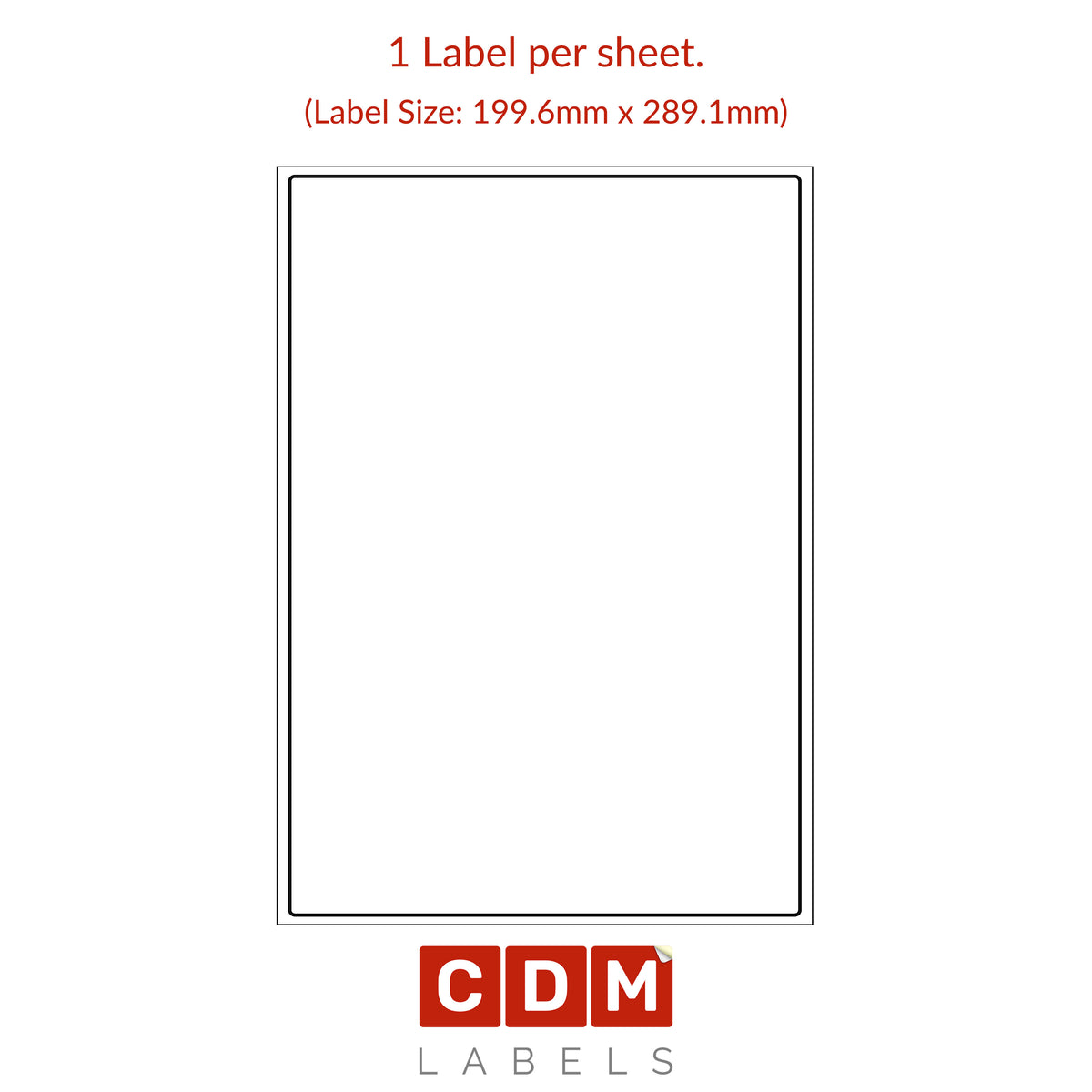 A4 Sheet Labels, 1 Label per Sheet. (199.6mm x 289.1mm). Matt White Pa ...